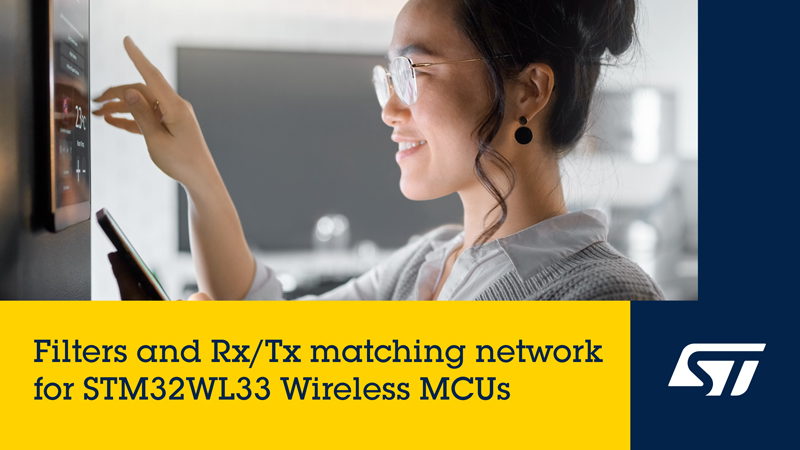 專為STM32WL33而生：意法半導體集成芯片破解遠距離無線通信難題